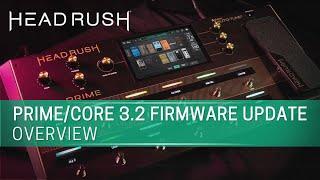 HeadRush | PRIME / Core 3.2 Firmware Update