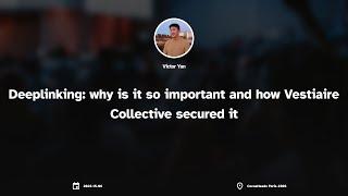 CocoaHeads Paris - Victor Yan - Deeplinking: why is it so important and how Vestiaire Collective sec