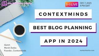 ContextMinds: Best Blog Planning Software 2024 #contentstrategy #SEO