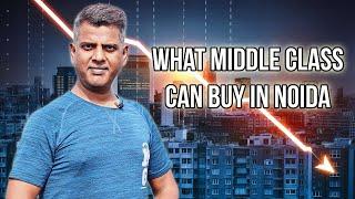 What Middle Class Can Buy in Noida Real Estate: Avoid These Costly Mistakes!