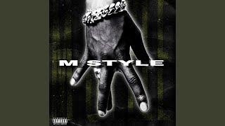 M STYLE (feat. BorneoKid, dvncxx, Deemust, Yvng Ramen, NastyAn & sushizy)