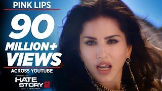 Pink Lips Full Video Song | Sunny Leone | Hate Story 2 | Meet Bros Anjjan Feat Khushboo Grewal