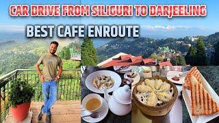 Siliguri to Darjeeling Cab Experience || Margaret's Deck Tea Lounge Review