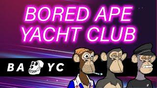 The Rise of Bored Ape Yacht Club