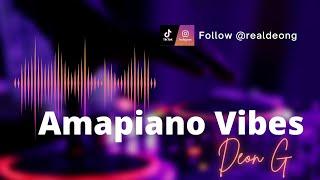 Amapiano Vibes (Mix 1)