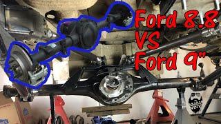 Ford 8.8 VS Ford 9", which axle is better?