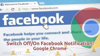 Turn Off/On Chrome Notifications from Facebook - Facebook Desktop Notification Enable/Disable