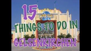 Top 15 Things To Do In Gelsenkirchen, Germany