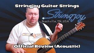 Stringjoy Guitar Strings - Official Review (Acoustic)