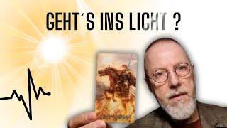 geht´s ins Licht?