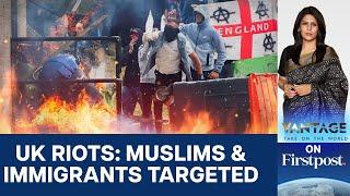 Riots Break Out all over the UK: Is British Multiculturalism Dead? | Vantage with Palki Sharma