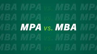 MPA vs. MBA