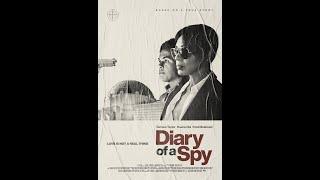 Diary of a Spy - Trailer (2022)