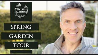 Garden tour. Spring garden tour. Full garden tour. Showing the garden. Baltic Gardening