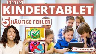 Bestes Kinder-Tablet: 5 häufige Fehler beim Kauf | #ratgeber