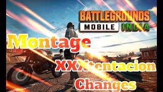 BGMI Montage | XXXtentacion Changes | BKGT Gaming |