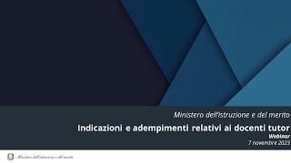 Webinar 7 novembre – Indicazioni e adempimenti relativi ai docenti tutor