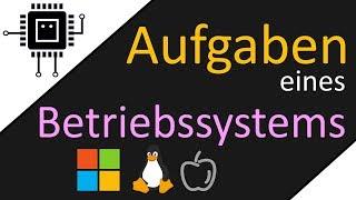 Aufgaben eines Betriebssystems | Betriebssysteme