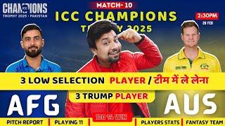 afg vs aus dream team | afg vs aus fantasy team | match prediction | ct2025 match today