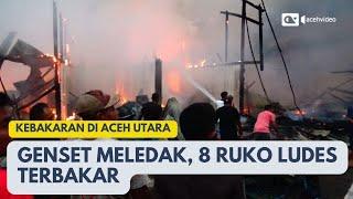 Genset Meledak, Delapan Ruko di Aceh Utara Terbakar