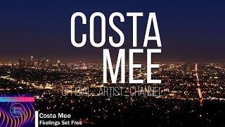 Costa Mee - Feelings Set Free