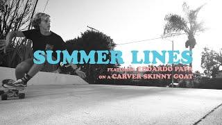 SUMMER LINES - Carver Skateboards