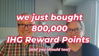 We Just Bought 800000 IHG Points