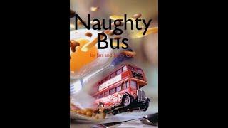 Naughty Bus - Read by Mrs Smalley