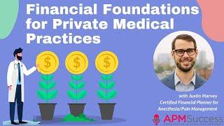 Financial Foundations for Private Medical Practices