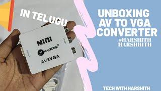 Unboxing #Av to vga converter in telugu #harshithharshith #techwithharshith