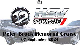 HSV Owners Club of WA - Peter Brock Memorial Cruise - 07 Sep 24