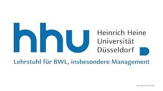 Lehrstuhl für BWL, insbesondere Management an der Heinrich Heine Universität Düsseldorf