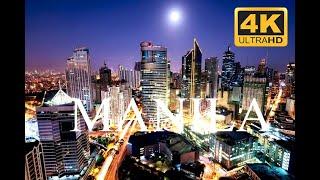 Beauty of Manila, Philippines in 4K| World in 4K