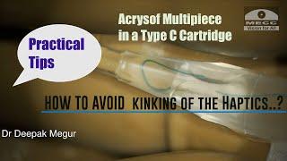 Phaco Back to Basics: Acrysof Multipiece IOL(MA 60AC) Loading in a type c cartridge- Dr Deepak Megur