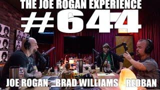 Joe Rogan Experience #644 - Brad Williams