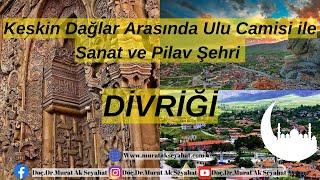 Sanat Şehri Divriği Sivas Divriğide gezilecek yerler #Divriği #sivas #gezi #seyahat #ulucamii #pilav