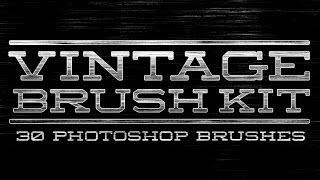 Vintage Brush Kit Overview Video