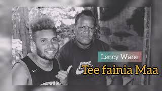 Lency Wane _ Tee Fainia Maa (cover) official music audio _ prod [ Sundown studio ]