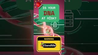  Is Your DNA at Risk? The 23andMe Scandal EXPLAINED!