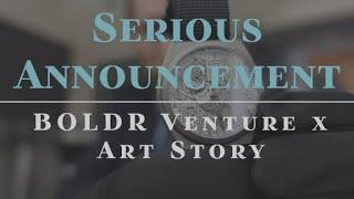 SeriousWatches - Serious Announcements: BOLDR x Art Story by Autistic Thai Foundation