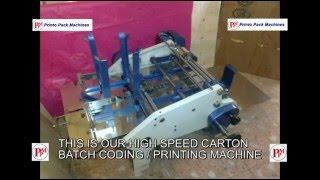 CARTON  CODING / PRINTING MACHINE