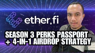 Ether.fi Season 3 Perks Passport + 4-in-1 airdrop strategy | Step by step tutorial