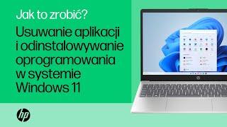 Usuwanie aplikacji i odinstalowywanie oprogramowania w Windows 11 | Notebooki HP | HP Support