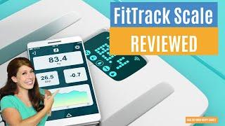 A Dietitian’s FitTrack Scale Review (2024): Is it the Best Home Smart Scale Available?