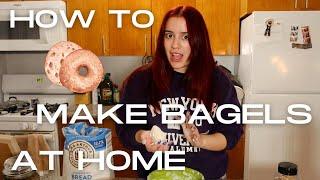 HOW TO make BAGELS at home teehee