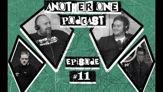 Another One Podcast - #11 | Adam Staunton & Jamie Hutchinson