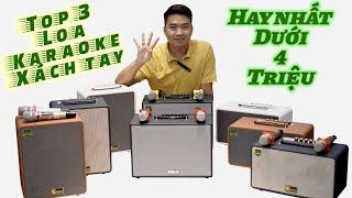 Top 3 Loa Karaoke Xách Tay Di Động Hát Hay Nhất Tầm Giá Dưới 4 Triệu