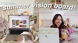 CURATING MY DREAM SUMMER!  pinterest tour, fashion inspo, etc!