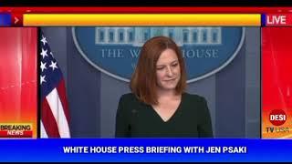 WHITE HOUSE PRESS BRIEFING WITH JEN PSAKI PRESS SECRETARY || DESI TV USA NEWS HEADLINES BY M.AMIN