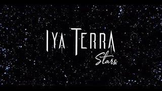 IYA TERRA- Stars [Official Lyric Video]